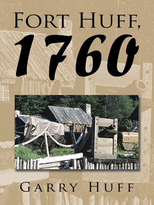 cover image of Fort Huff, 1760